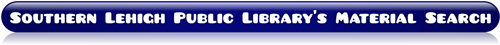 Southern Lehigh Public Library Material Search 
